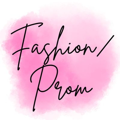Fashion/Prom