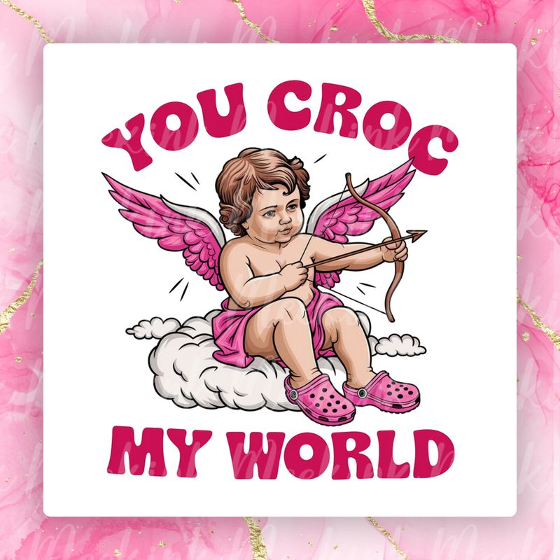 You Croc Valentines Decal