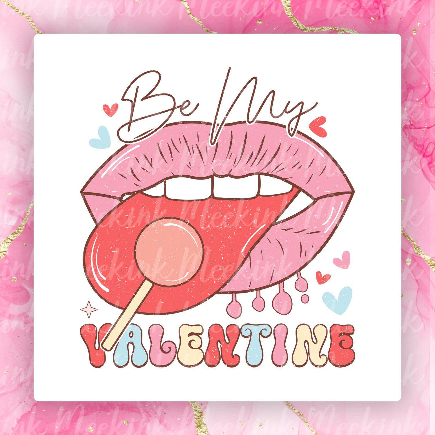 Be My Valentines Decal