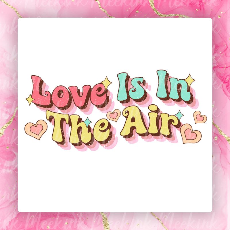 Love Is In The Air Valentines Decal