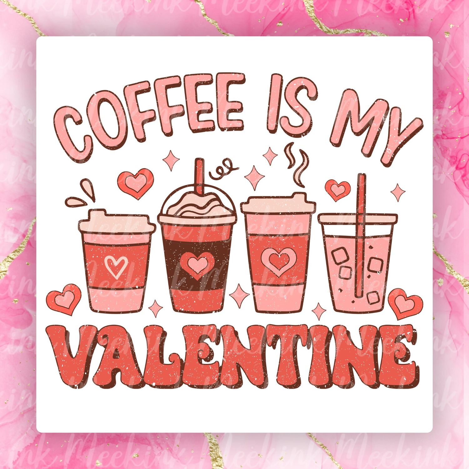 Coffee Is My Valentines 2 Decal
