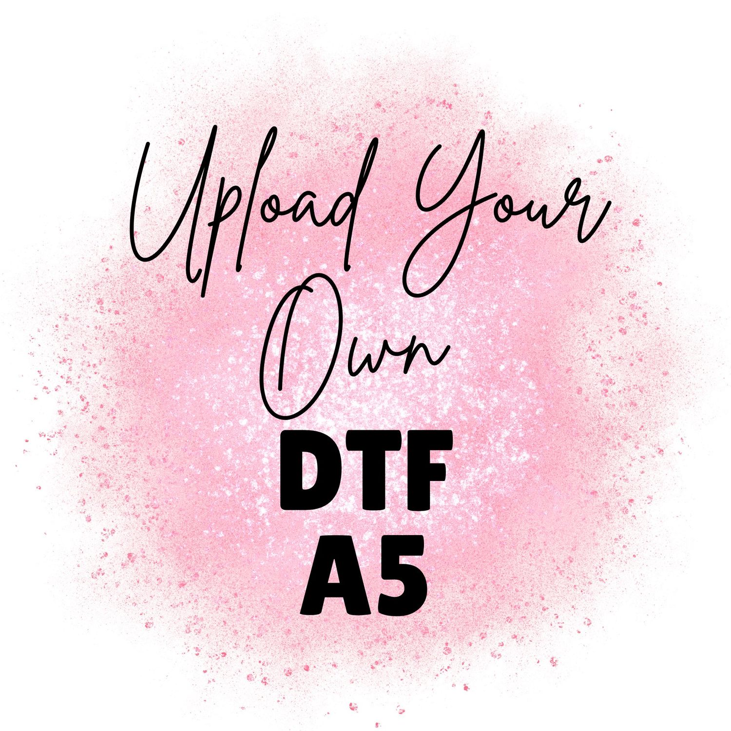 DTF A5 GANG SHEET UPLOAD PLEASE READ DESCRIPTION