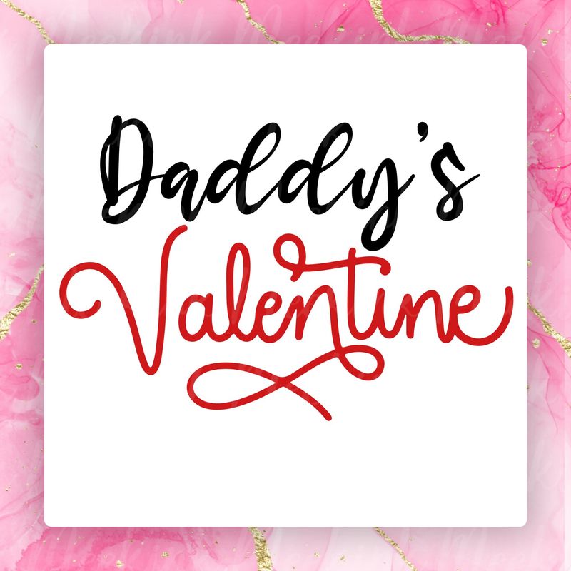Daddy&#39;s Valentine Valentines Decal