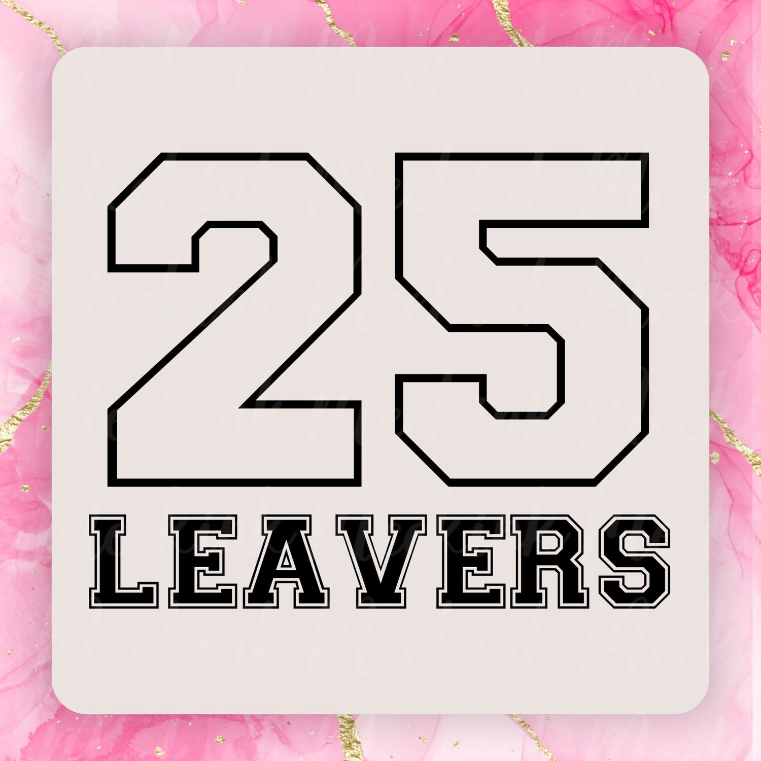 25 Leavers Template Black Design 2 PNG Digital Design
