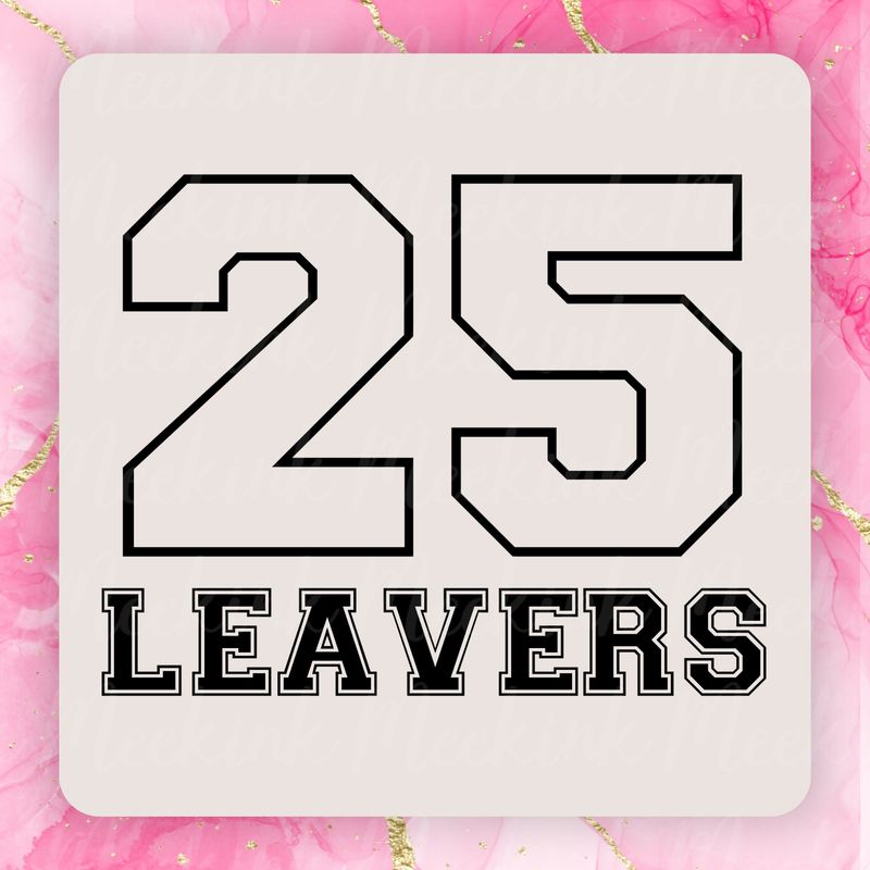 25 Leavers Template Black Design 2 PNG Digital Design