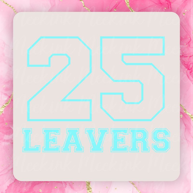 25 Leavers Template Blue Design 1 PNG Digital Design