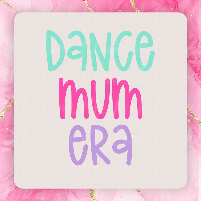 Dance Mum Era PNG Digital Design