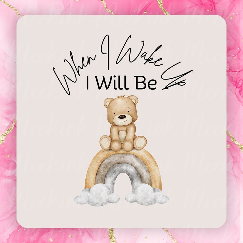 When I Wake Up Rainbow Bear PNG Digital Design