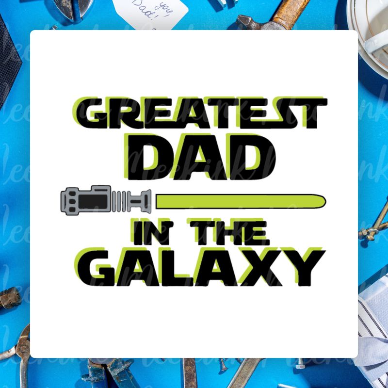 Galaxy Dad UVDTF or DTF Decal