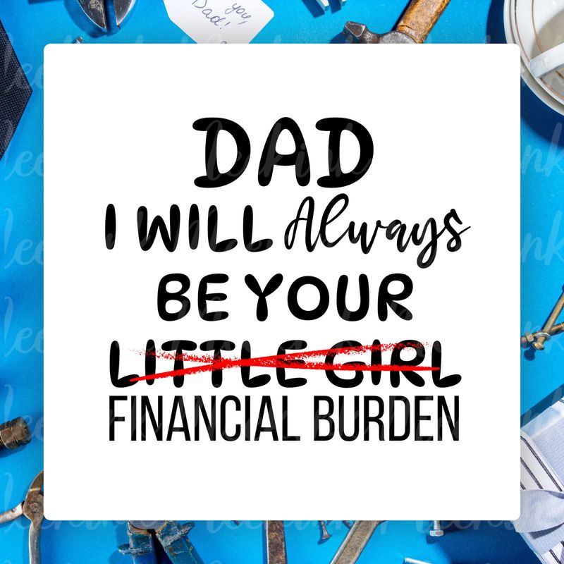 Financial Burden UVDTF or DTF Decal