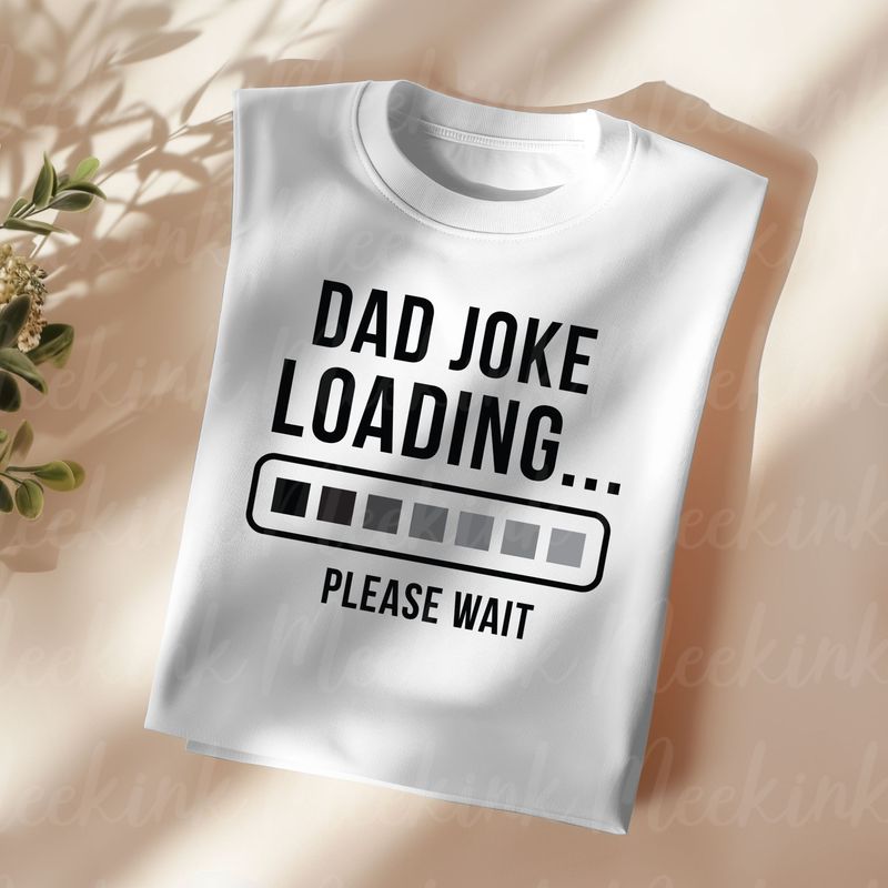 Dad Joke Loading UVDTF or DTF Decal