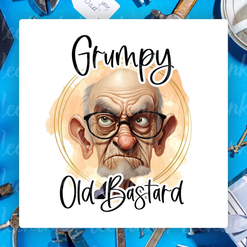 Grumpy Old UVDTF or DTF Decal