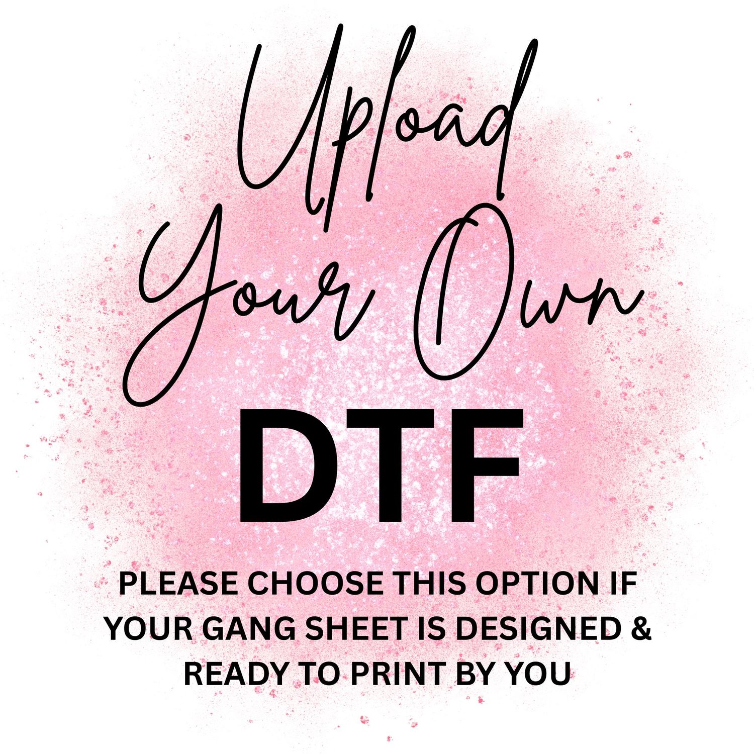 Upload Your Own DTF 1 METER GANG SHEET PLEASE READ DESCRIPTION