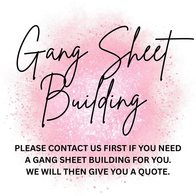 Gang Sheet Building