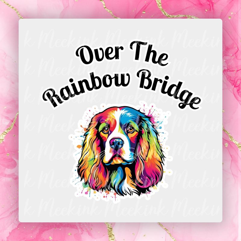 Cocker Spaniel Rainbow Bridge UVDTF or DTF Decal