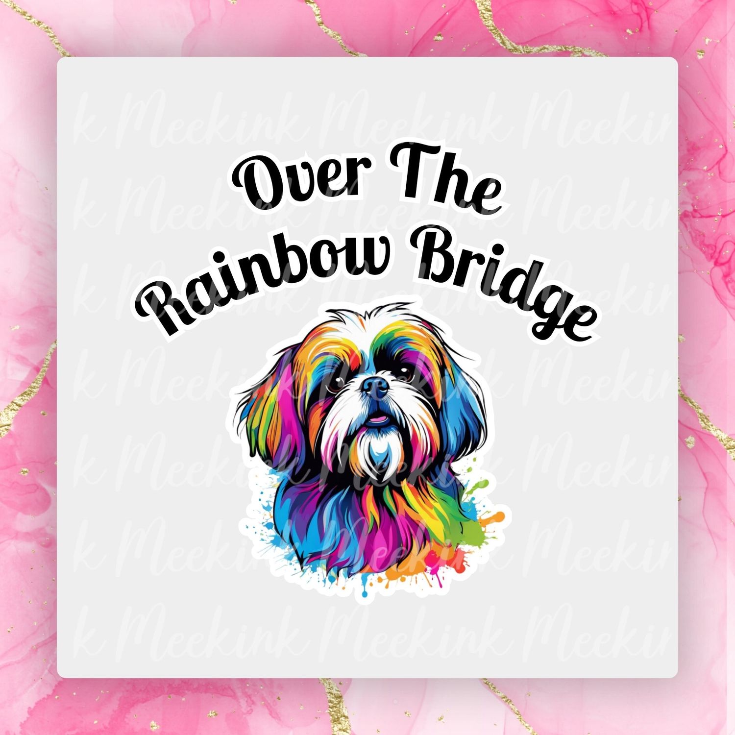 Shih Tzu Rainbow Bridge UVDTF or DTF Decal