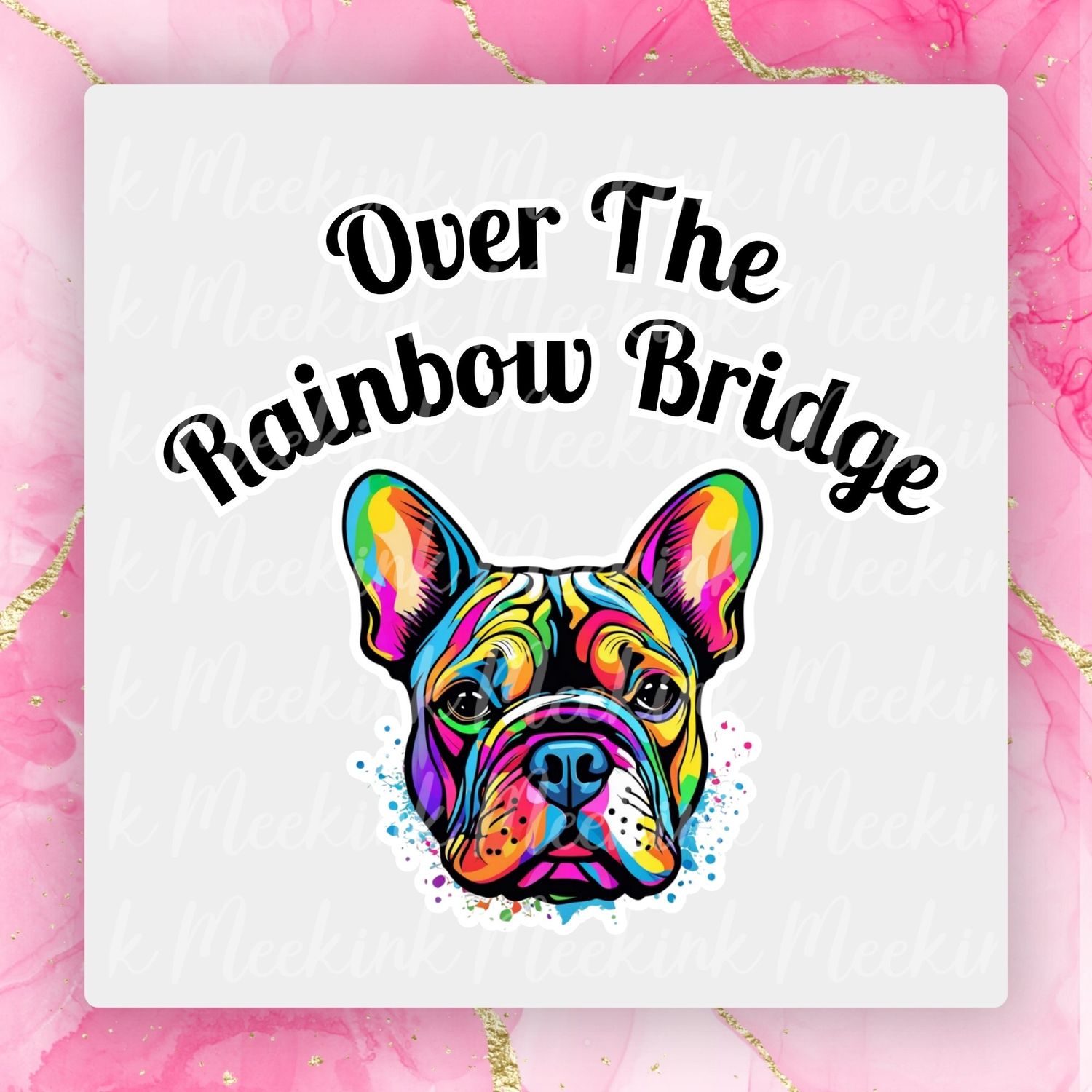 French Bulldog Rainbow Bridge UVDTF or DTF Decal