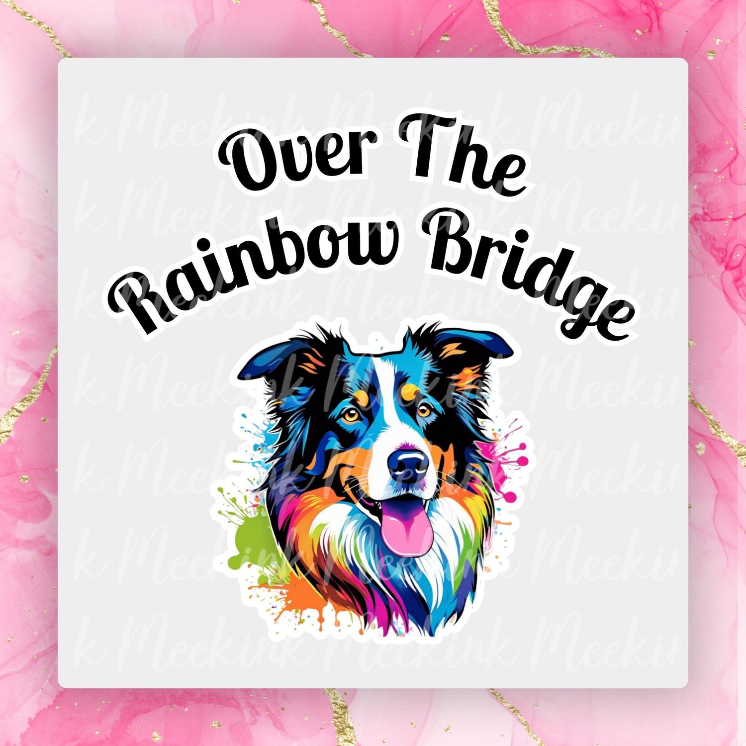 Border Collie Rainbow Bridge UVDTF or DTF Decal
