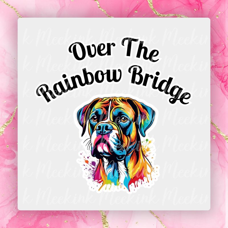 Boxer Rainbow Bridge UVDTF or DTF Decal
