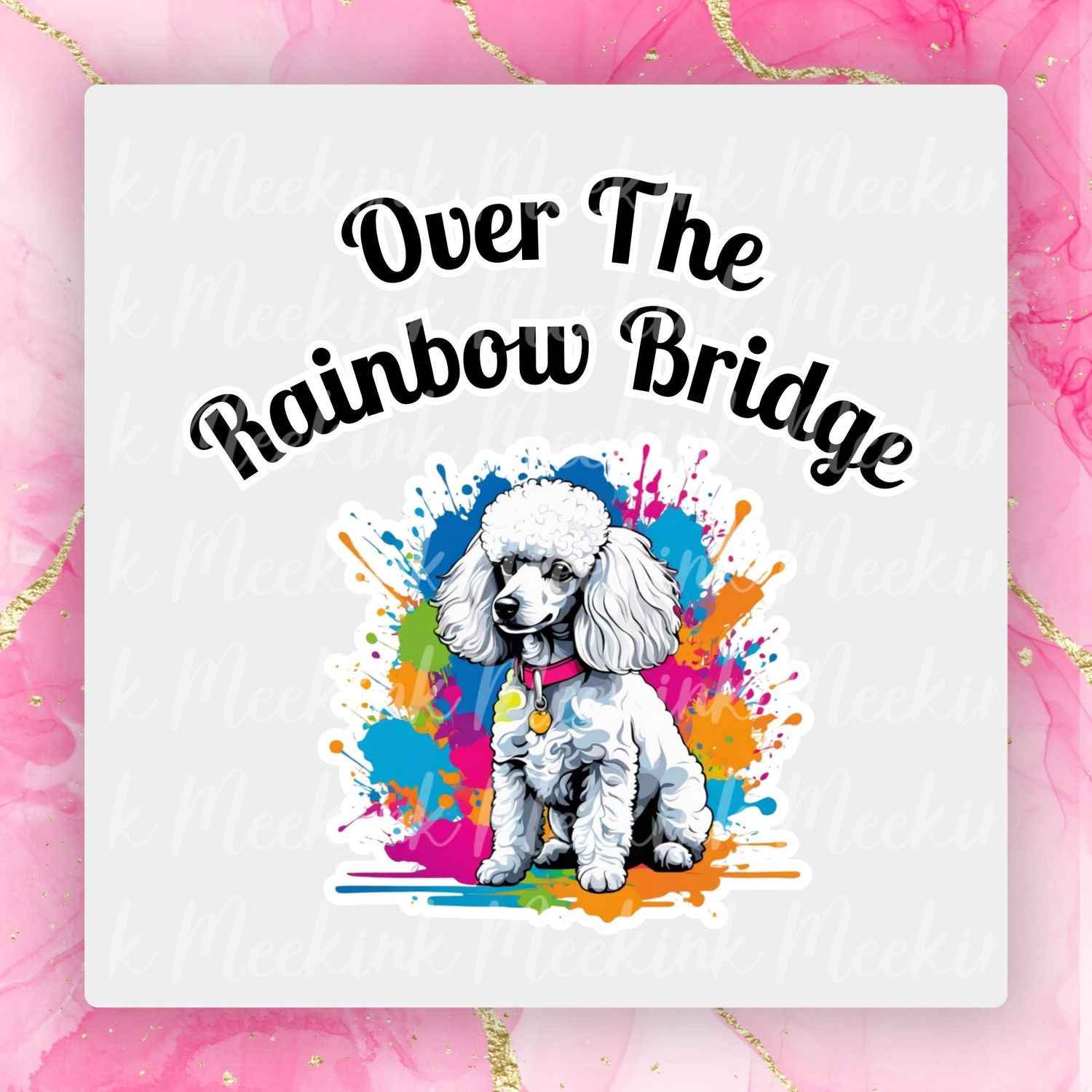 Poodle Rainbow Bridge UVDTF or DTF Decal