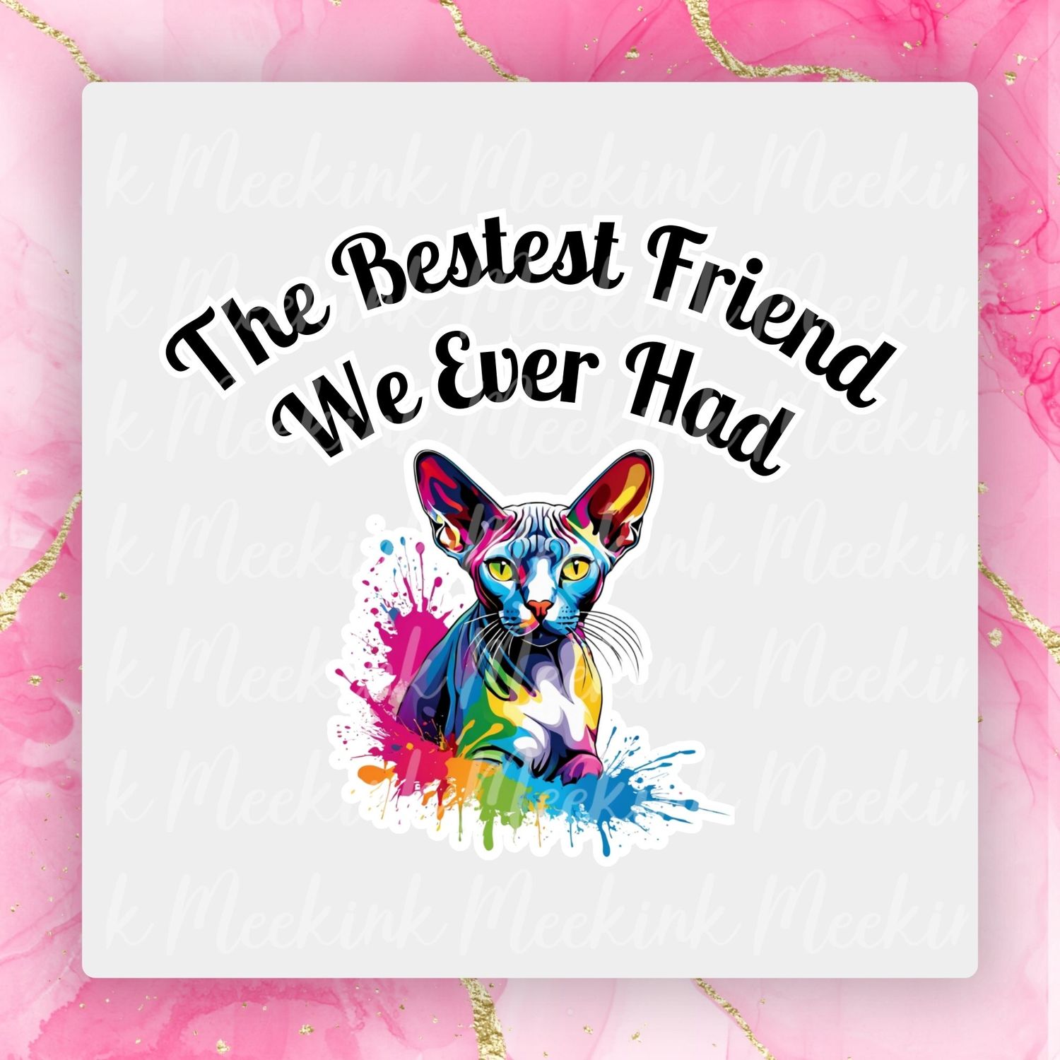 Cat 5 Bestest Friend UVDTF or DTF Decal