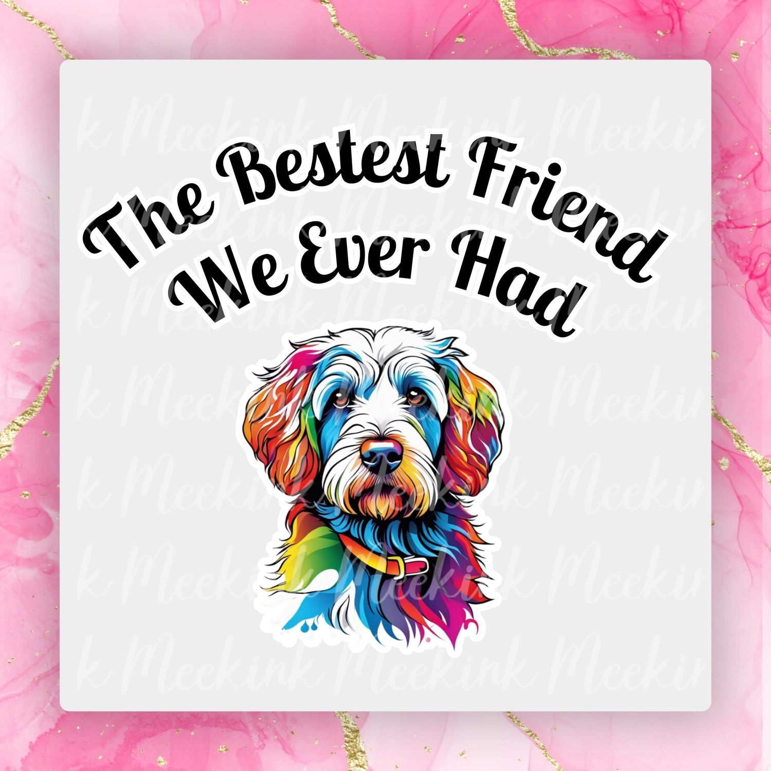 Cockapoo Bestest Friend UVDTF or DTF Decal
