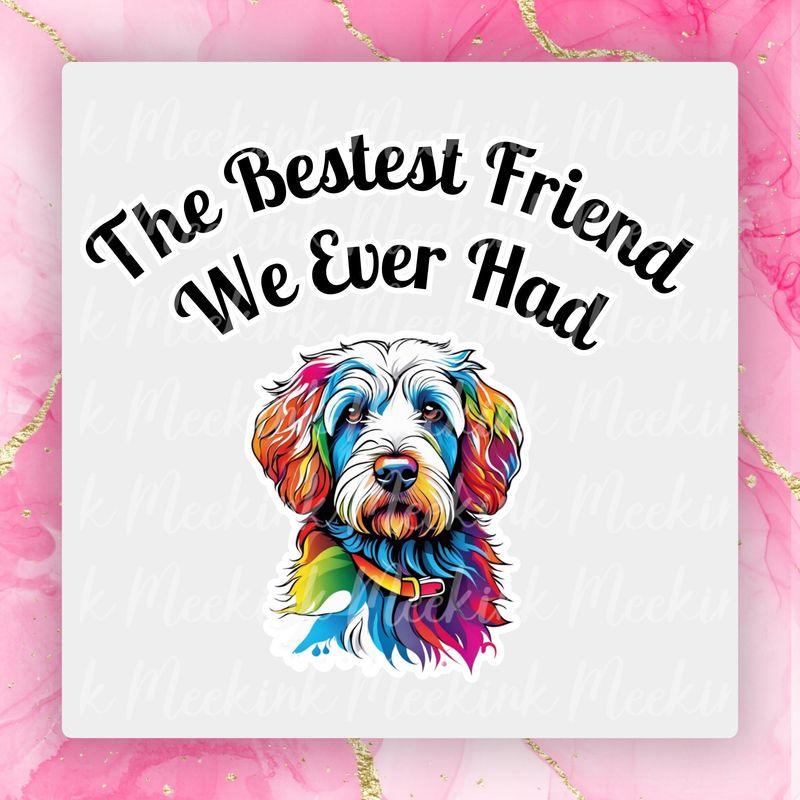 Cockapoo Bestest Friend UVDTF or DTF Decal