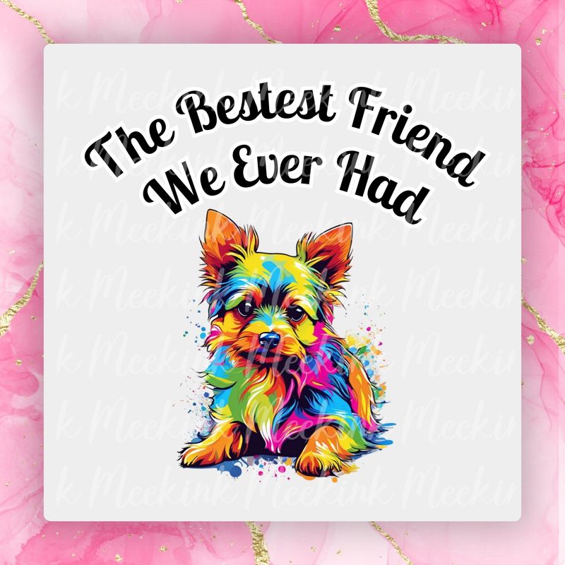 Chorkie Bestest Friend UVDTF or DTF Decal