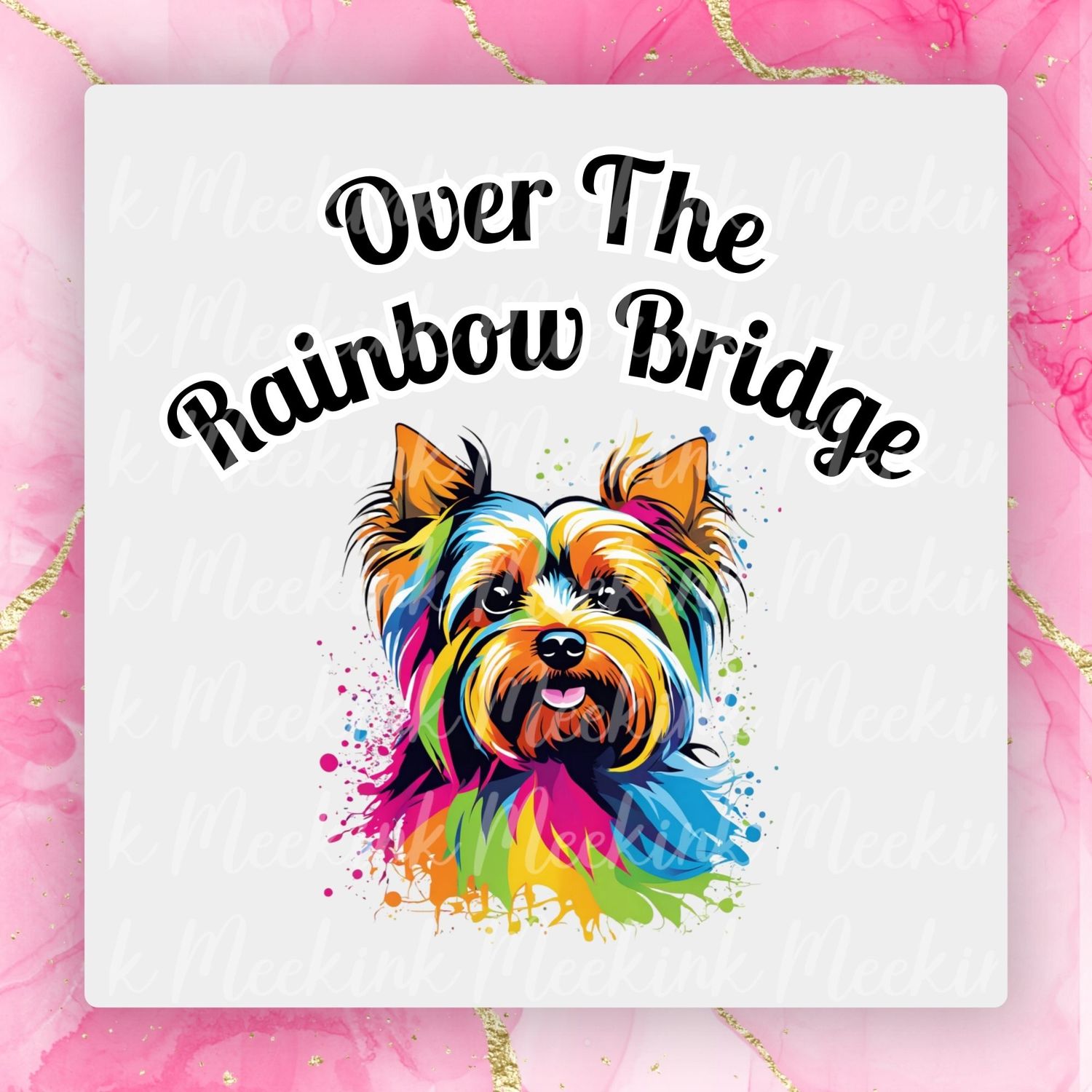Yorkie Rainbow Bridge UVDTF or DTF Decal