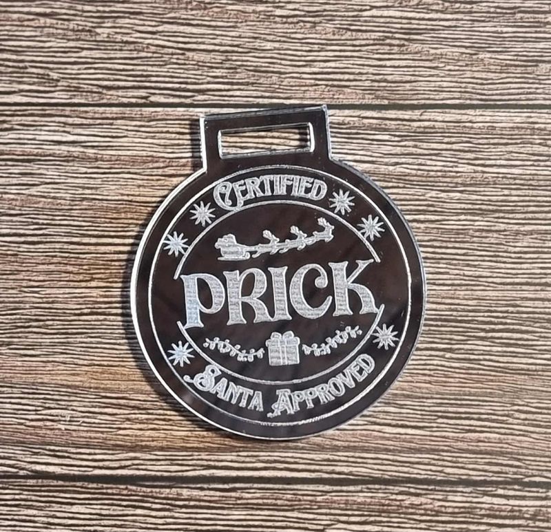 Certified Prick 3mm Silver Mirrored Acrylic Medal