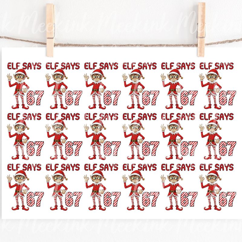 67 Elf Says 6cm Sheet UVDTF or DTF Decals