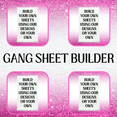 JAM PACKED WITH DESIGNS- GANG SHEET BUILDER UVDTF &amp; DTF