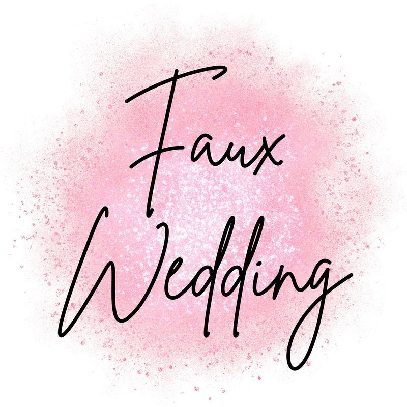 Faux Wedding