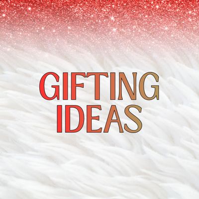 Gifting &amp; Ideas