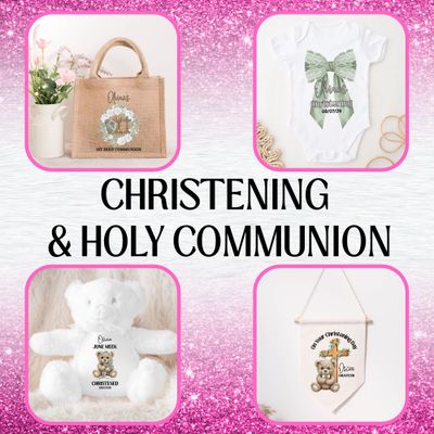 Christening &amp; Holy Communion