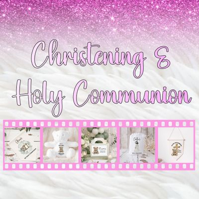 Christening &amp; Holy Communion