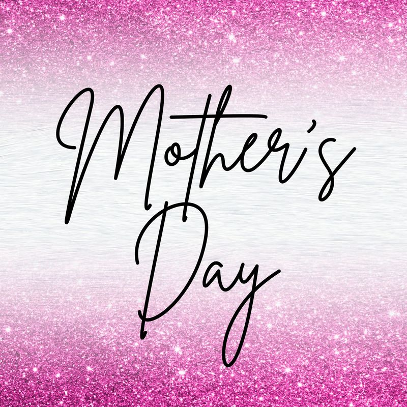 Mother's Day
