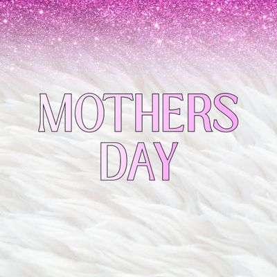 Mother's Day