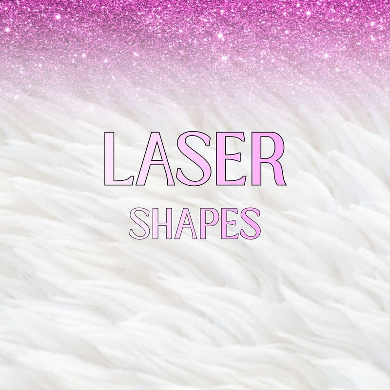 Laser Craft Shapes