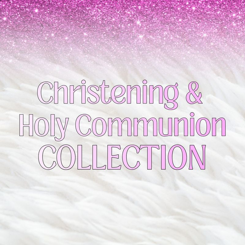 Christening &amp; Holy Communion