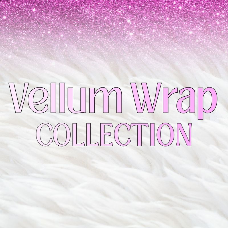 Vellum Wrap