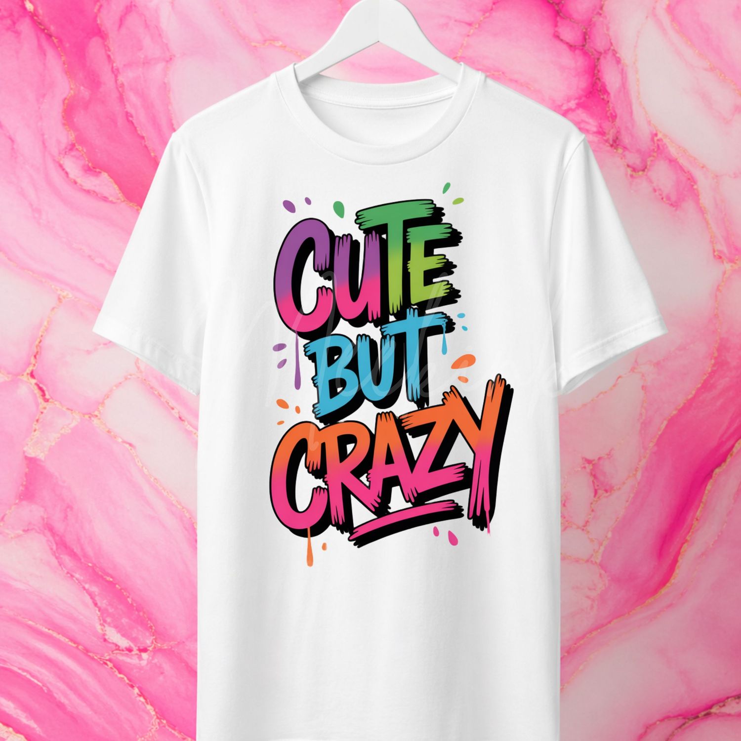 Cute But Crazy 15cm DTF PRINT