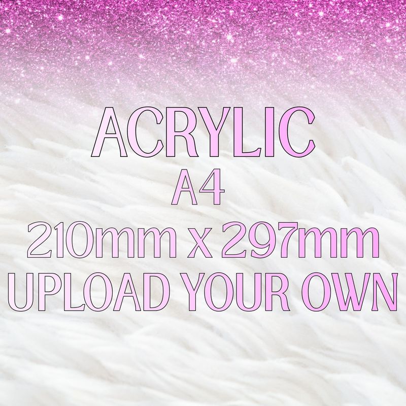 Acrylic Upload Sheet 3mm A4 210mm x 297mm