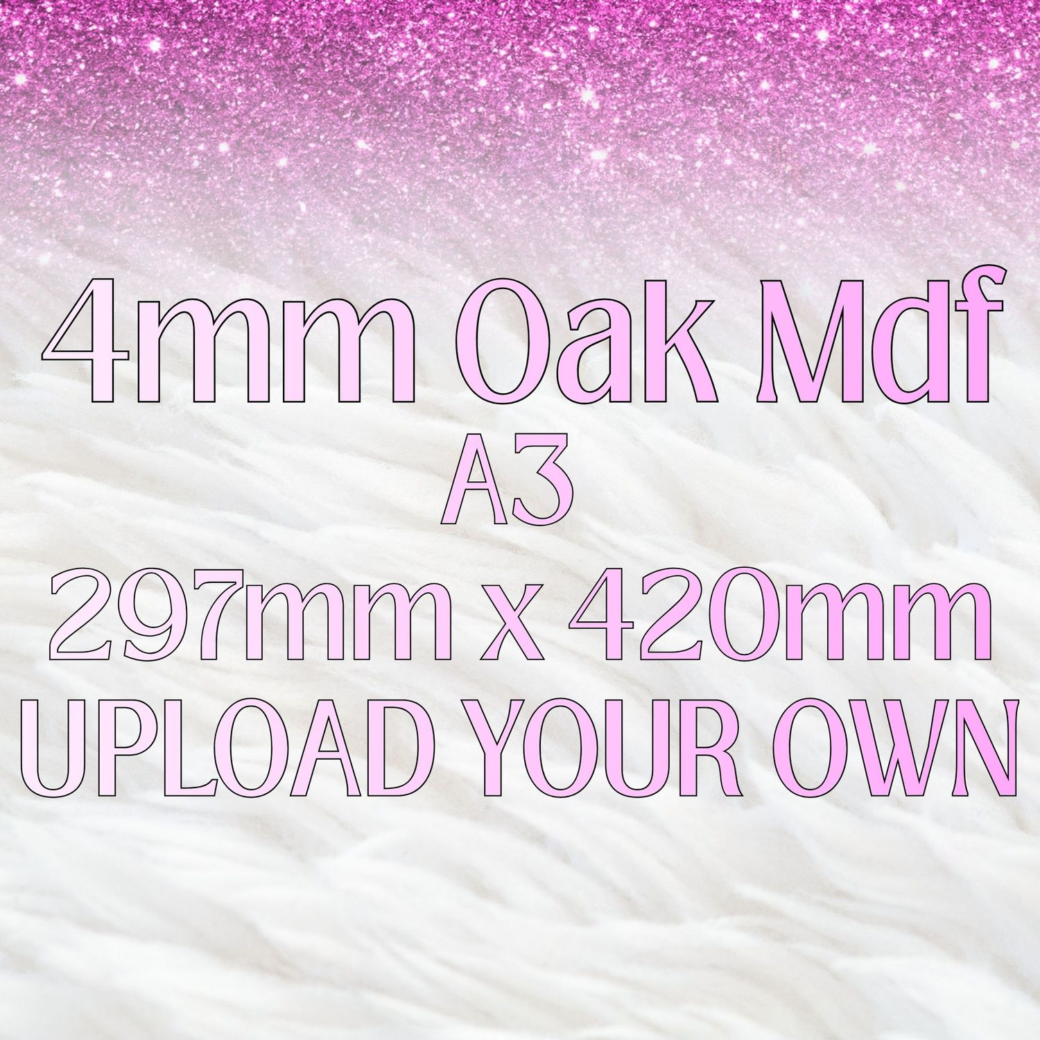 Oak Veneered MDF Upload Sheet 4mm A3 297mm x 420mm