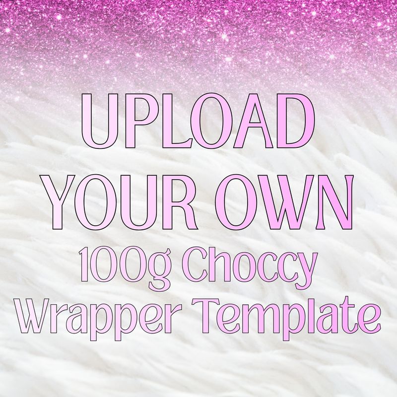 Upload Your Own Chocolate Bar Wrapper TEMPLATE