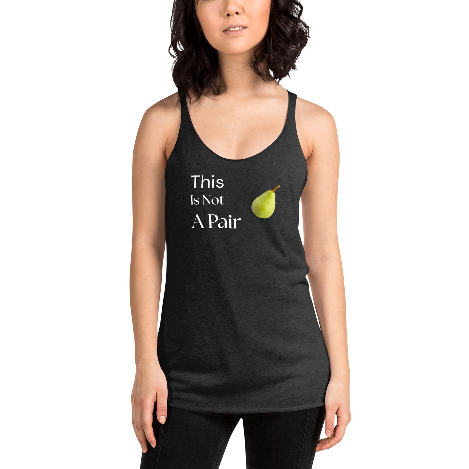 Funny &quot;This Is Not A Pair&quot; Racerback Tank Top | Women&#39;s Graphic Tee