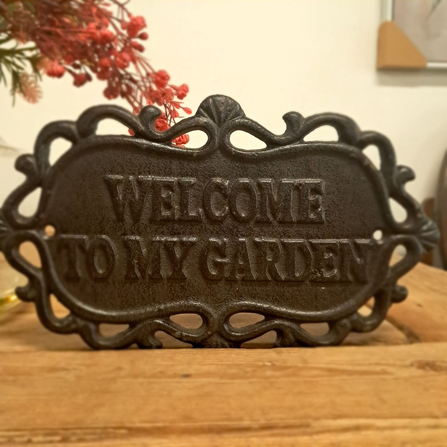 Welcome to My Garden Cast Iron Sign