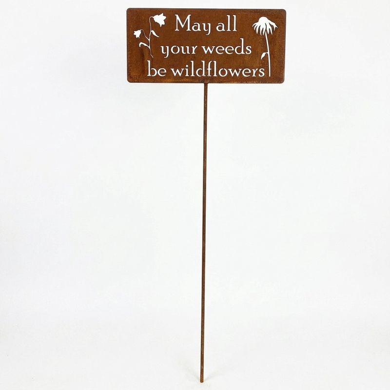 May all Your Weeds be Wildflowers Metal Art