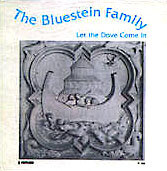 Let the Dove Come In • The Bluestein Family 1981 • mp3 downloads