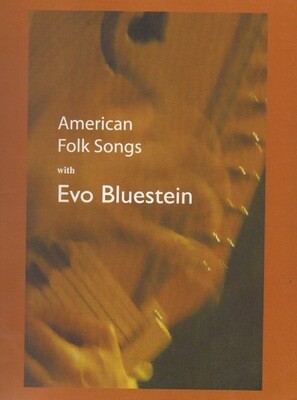American Folk Songs with Evo Bluestein (digital download pdf)